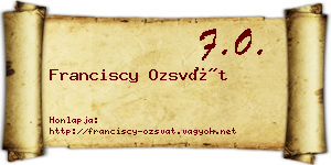 Franciscy Ozsvát névjegykártya